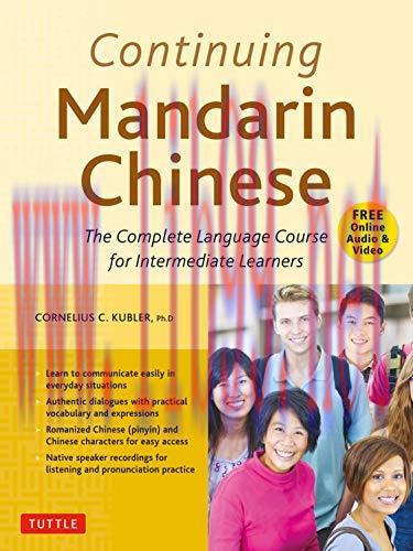 [FOX-Ebook]Continuing Mandarin Chinese Textbook: The Complete Language Course for Intermediate ...