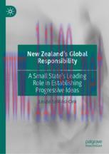 [PDF]New Zealand&rsquo;s Global Responsibility: A Small State&rsquo;s Leading Role in Establishing Progress...