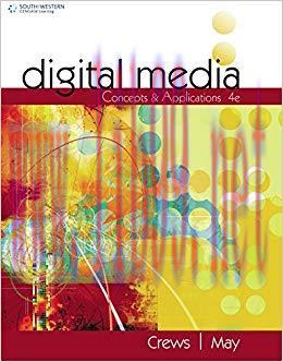 Digital Media: Concepts and Applications (MindTap Course List) 4th Edition,
