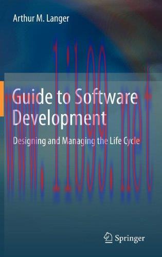 [FOX-Ebook]Guide to Software Development: Designing and Managing the Life Cycle