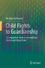 [PDF]Child Rights to Guardianship: A Comparative Study in International, Islamic and Libyan Law...