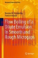 [PDF]Flow Boiling of a Dilute Emulsion In Smooth and Rough Microgaps