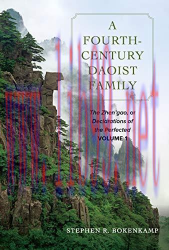(PDF)A Fourth-Century Daoist Family: The Zhen&rsquo;gao, or Declarations of the Perfected, Volume 1
