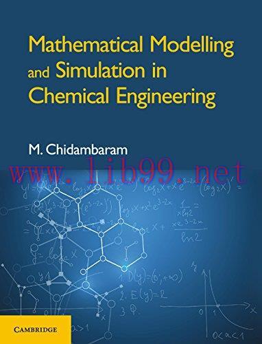 [FOX-Ebook]Mathematical Modelling and Simulation in Chemical Engineering