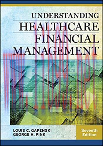 Understanding Healthcare Financial Management, Seventh Edition (AUPHA/HAP Book) None Edition,