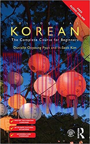Colloquial Korean: The Complete Course for Beginners 2nd Edition,