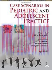 [AME]Case Scenarios in Pediatric and Adolescent Practice