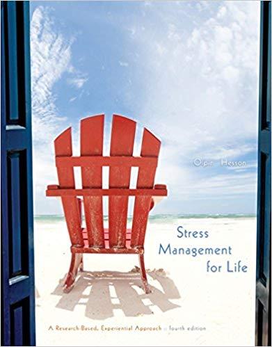 (TB)Stress Management for Life A Research-Based Experiential Approach, 4th Edition.zip