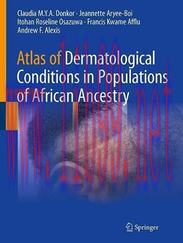 [AME]Atlas of Dermatological Conditions in Populations of African Ancestry (Original PDF)