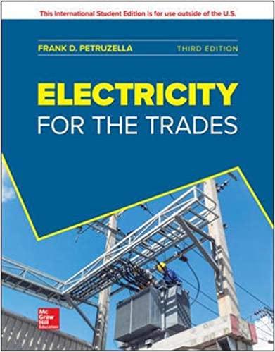 Electricity for the Trades 3rd Edition [Frank Petruzella]