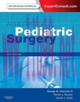 [AME]Ashcraft&rsquo;s Pediatric Surgery, 6th Edition (ORIGINAL PDF from_ Publisher)