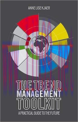 (PDF)The Trend Management Toolkit: A Practical Guide to the Future 2014 Edition