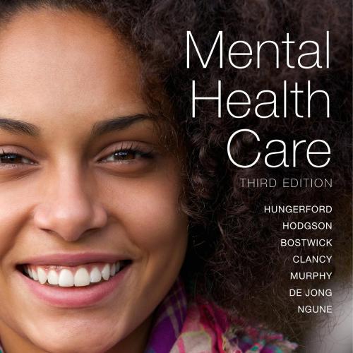 Mental Health Care, 3rd Edition by Catherine Hungerford
