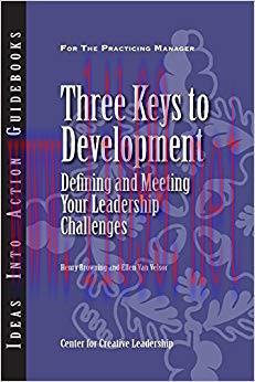 (PDF)Three Keys to Development: Defining and Meeting Your Leadership Challenges 1st Edition