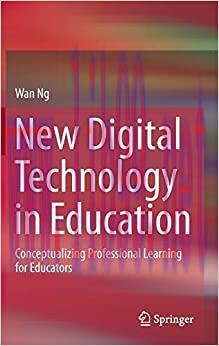 (PDF)New Digital Technology in Education: Conceptualizing Professional Learning for Educators