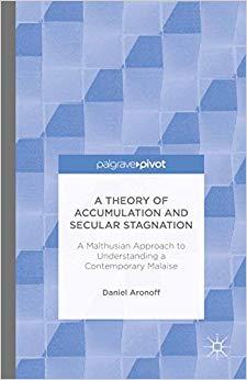 (PDF)A Theory of Accumulation and Secular Stagnation 1st ed. 2016 Edition