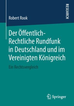 Der &Ouml;ffentlich-Rechtliche Rundfunk in Deutschland und im Vereinigten K&ouml;nigreich