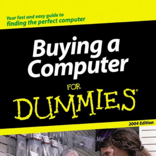 Buying a Computer For Dummies, 2004th Edition