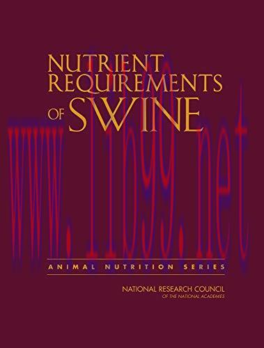 [AME]Nutrient Requirements of Swine: Eleventh Revised Edition (Nutrient Requirements of Animals...