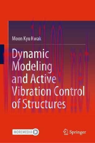 Dynamic Modeling and Active Vibration Control of Structures