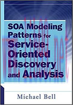 (PDF)SOA Modeling Patterns for Service-Oriented Discovery and Analysis 1st Edition