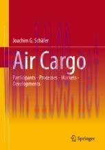 [PDF]Air Cargo: Participants - Processes - Markets - Developments