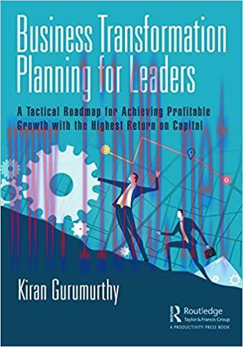 (PDF)Business Transformation Planning for Leaders: A Tactical Roadmap for Achieving Profitable ...