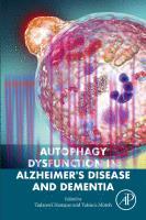 [PDF]Autophagy Dysfunction in Alzheimer&rsquo;s Disease and Dementia