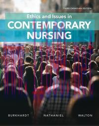 [PDF]Ethics and Issues in Contemporary Nursing 3rd Edition