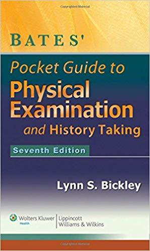 Bates&rsquo; Pocket Guide to Physical Examination and History Taking, 7th Edition