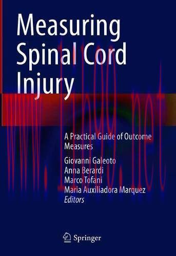 [AME]Measuring Spinal Cord Injury: A Practical Guide of Outcome Measures (Original PDF)