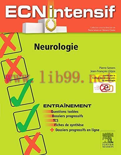 [AME]Neurologie: Dossiers Progressifs Et Questions Isol&eacute;es Corrig&eacute;s (Hors collection) (French E...