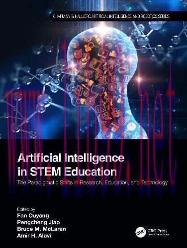 [FOX-Ebook]Artificial Intelligence in STEM Education: The Paradigmatic Shifts in Research, Educ...