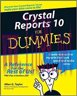 Crystal Reports 10 For Dummies 1st Edition,