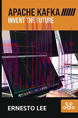 [FOX-Ebook]Apache Kafka: Invent the Future