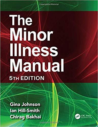 The Minor Illness Manual 5th Edition