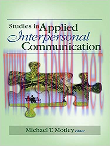 Studies in Applied Interpersonal Communication 1st Edition,