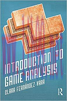 Introduction to Game Analysis 1st Edition,