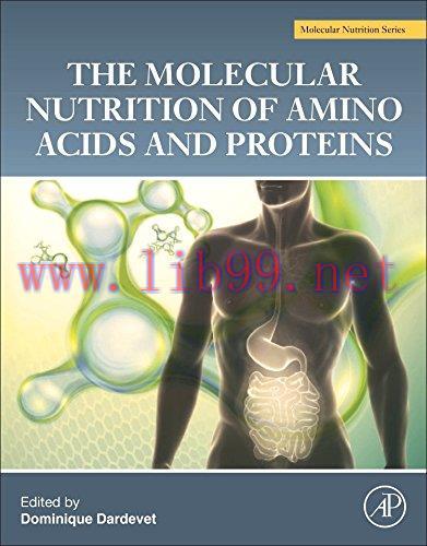 [AME]The Molecular Nutrition of Amino Acids and Proteins: A Volume in the Molecular Nutrition S...