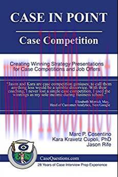 (PDF)Case in Point: Case Competition: Creating Winning Strategy Presentations for Case Competit...