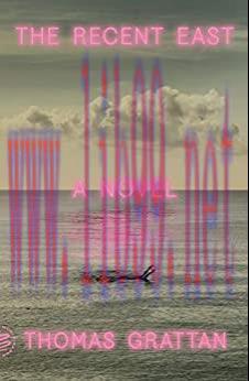 (PDF)The Recent East: A Novel