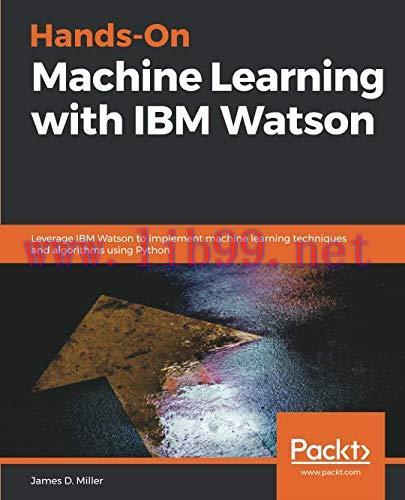 [FOX-Ebook]Hands-On Machine Learning with IBM Watson