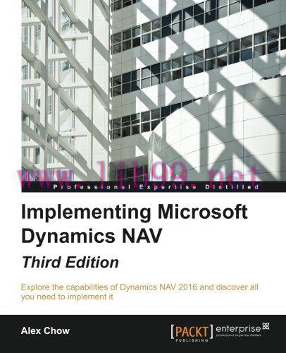 [FOX-Ebook]Implementing Microsoft Dynamics NAV, 3rd Edition