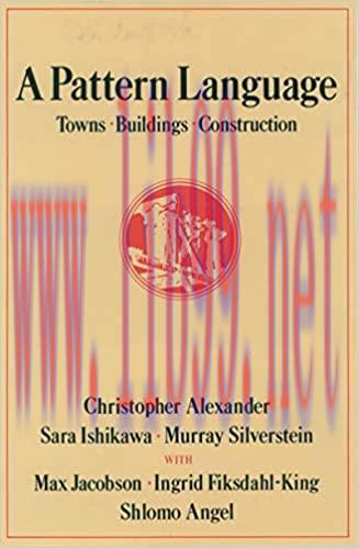 (PDF)A Pattern Language: Towns, Buildings, Construction (Center for Environmental Structure Ser...