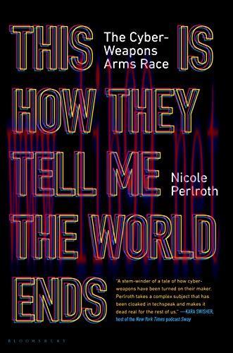 [FOX-Ebook]This Is How They Tell Me the World Ends: The Cyberweapons Arms Race