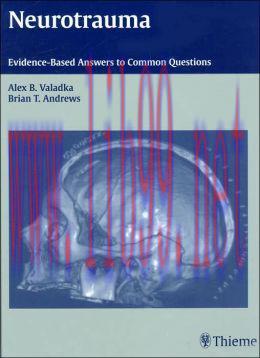 [AME]Neurotrauma: Evidence-Based Answers to Common Questions
