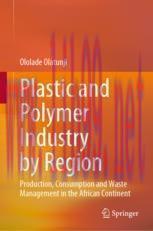 [PDF]Plastic and Polymer Industry by Region: Production, Consumption and Waste Management in th...