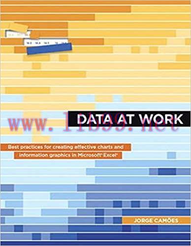 (PDF)Data at Work: Best practices for creating effective charts and information graphics in Mic...
