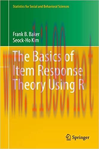 The Basics of Item Response Theory Using R (Statistics for Social and Behavioral Sciences) 1st ...