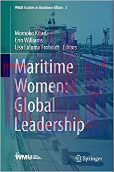 (PDF)Maritime Women: Global Leadership (WMU Studies in Maritime Affairs Book 3) 2015 Edition